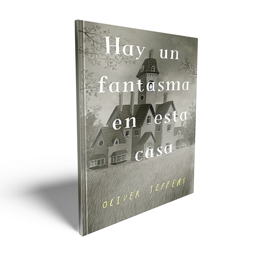 Hay un Fantasma en la Casa - Oliver Jeffers